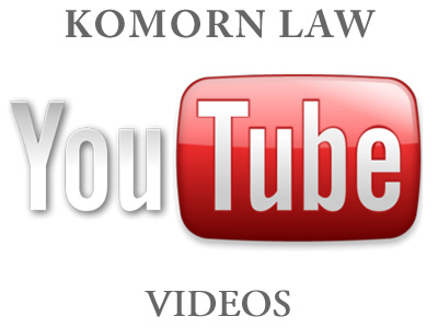 You Tube-Komorn Law