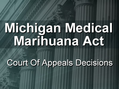 Court of Appeals Opinion-Wet Marijuana Not Protected By MMMA