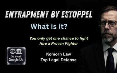 Defining Entrapment by Estoppel